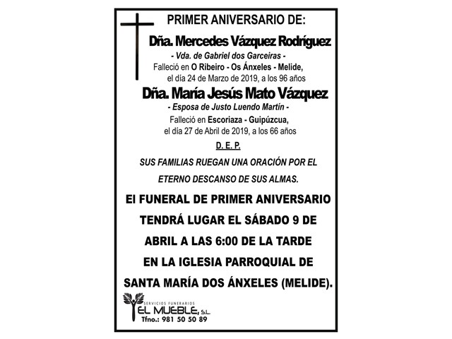 PRIMER ANIVERSARIO DE DÑA. MERCEDES VÁZQUEZ RODRIGUEZ Y DE SU HIJA  DÑA. Mª JESÚS MATO VÁZQUEZ.